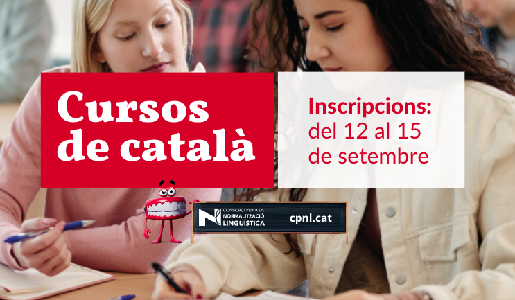 Cursos de català — Inscripcions: del 12 al 15  de setembre